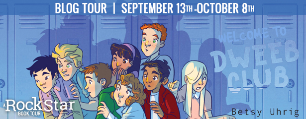 Blog Tour: Welcome to Dweeb Club by Betsy Uhrig (Excerpt + Giveaway!)