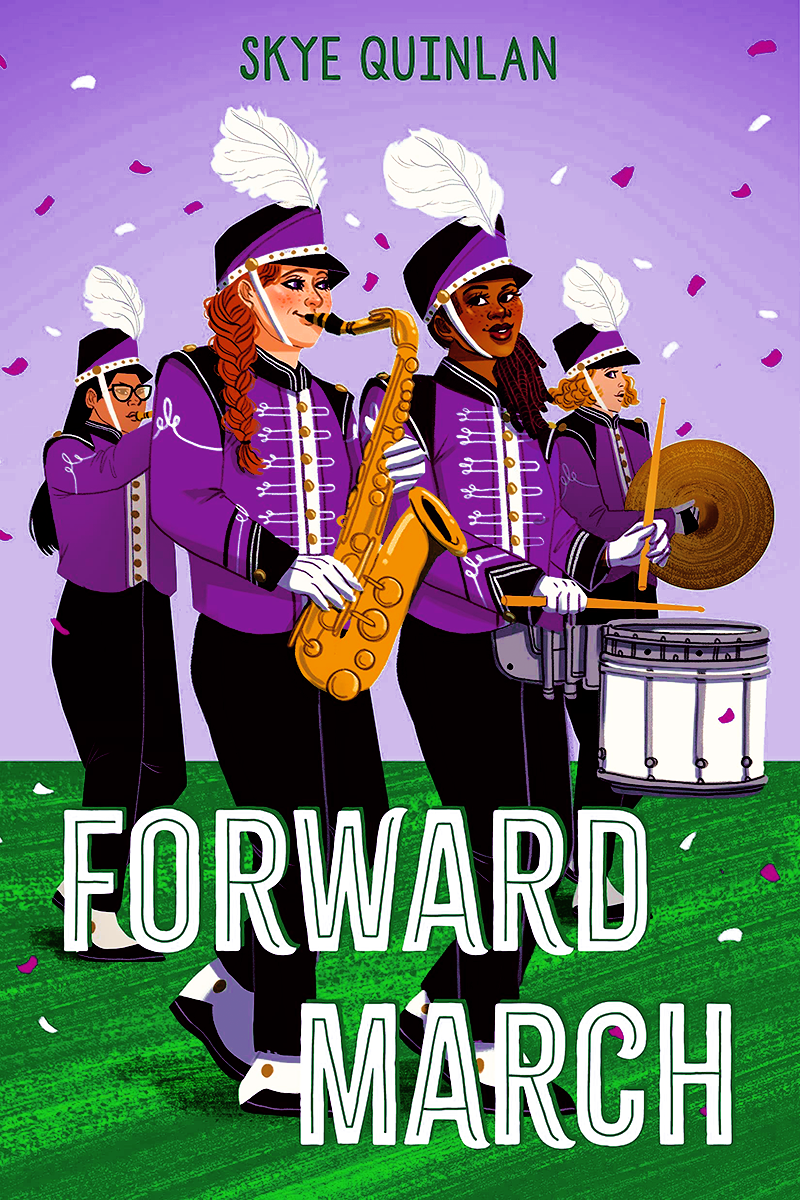 Forward March by Skye Quinlan
