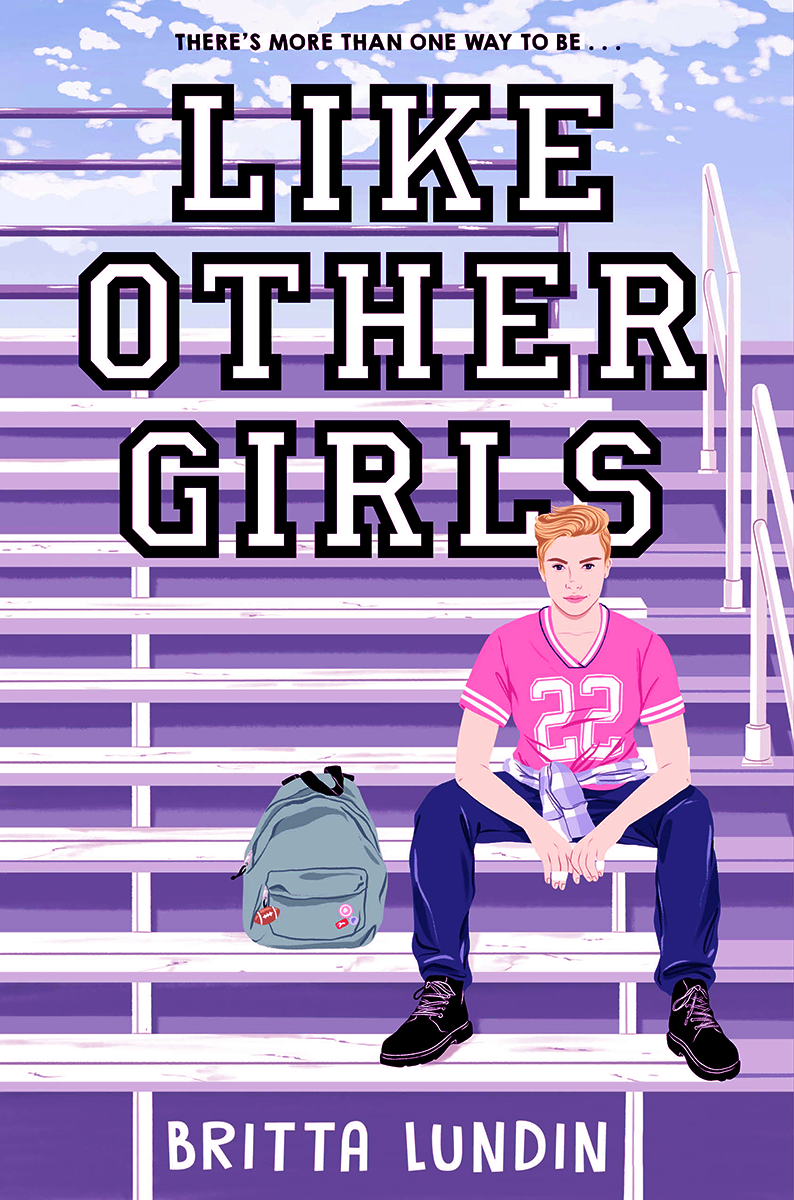 Blog Tour: Like Other Girls by Britta Lundin (Excerpt + Giveaway!)