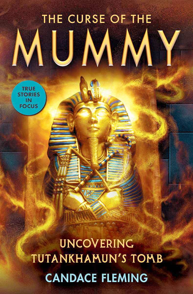 Blog Tour: The Curse of the Mummy by Candace Fleming (Excerpt + Giveaway!)