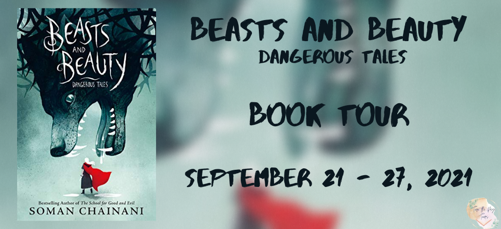 Blog Tour: Beasts and Beauty by Somani Chainani (Spotlight + Giveaway!)