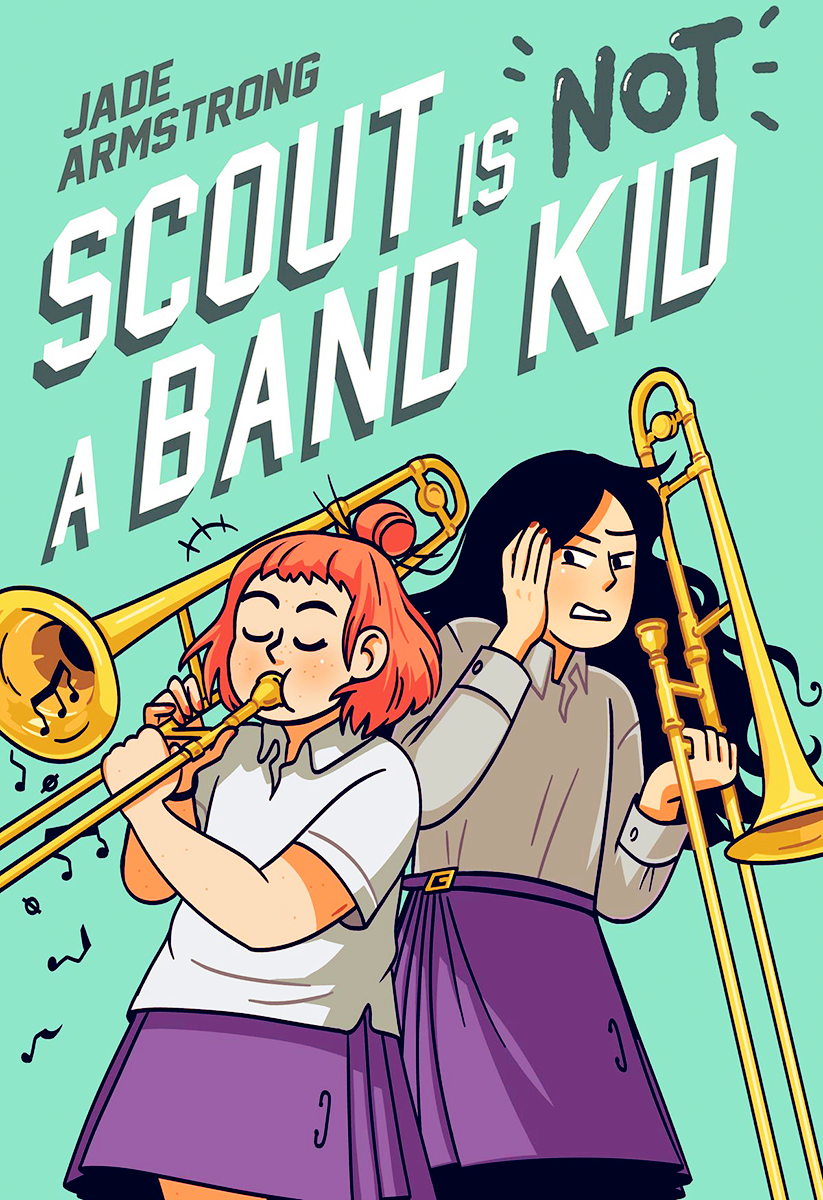 Blog Tour: Scout is Not a Band Kid by Jade Armstrong (Aesthetic Board + Top 5 Reasons to Read!)