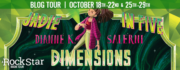 Blog Tour: Jadie in Five Dimensions by Dianne K. Salerni (Excerpt + Giveaway!)