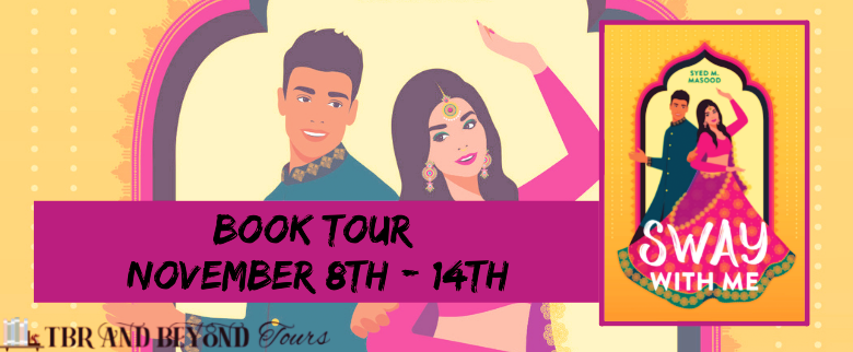 Blog Tour: Sway With Me by Syed M. Masood (Interview!)