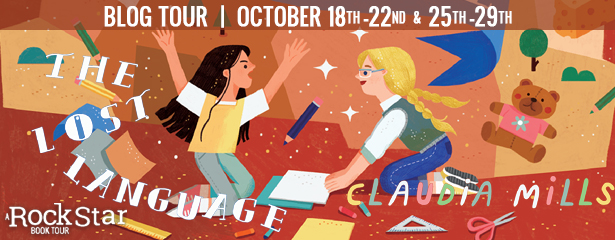 Blog Tour: The Lost Language by Claudia Mills (Excerpt + Giveaway!)