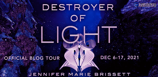 Blog Tour: Destroyer of Light by Jennifer Marie Brissett (Spotlight + Giveaway!)