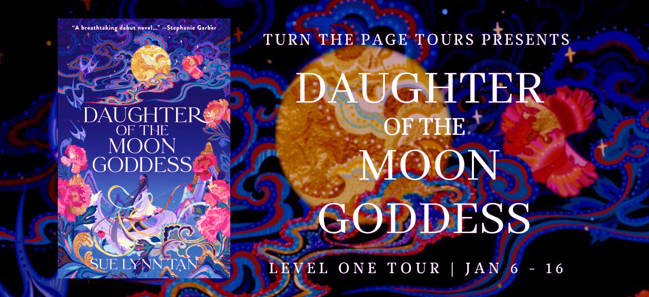 Blog Tour: Daughter of the Moon Goddess by Sue Lynn Tan (Spotlight + Bookstagram!)