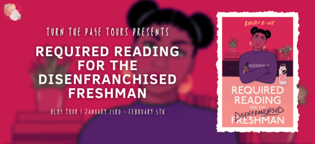 Blog Tour: Required Reading for the Disenfranchised Freshman by Kristen R. Lee (Guest Post!)