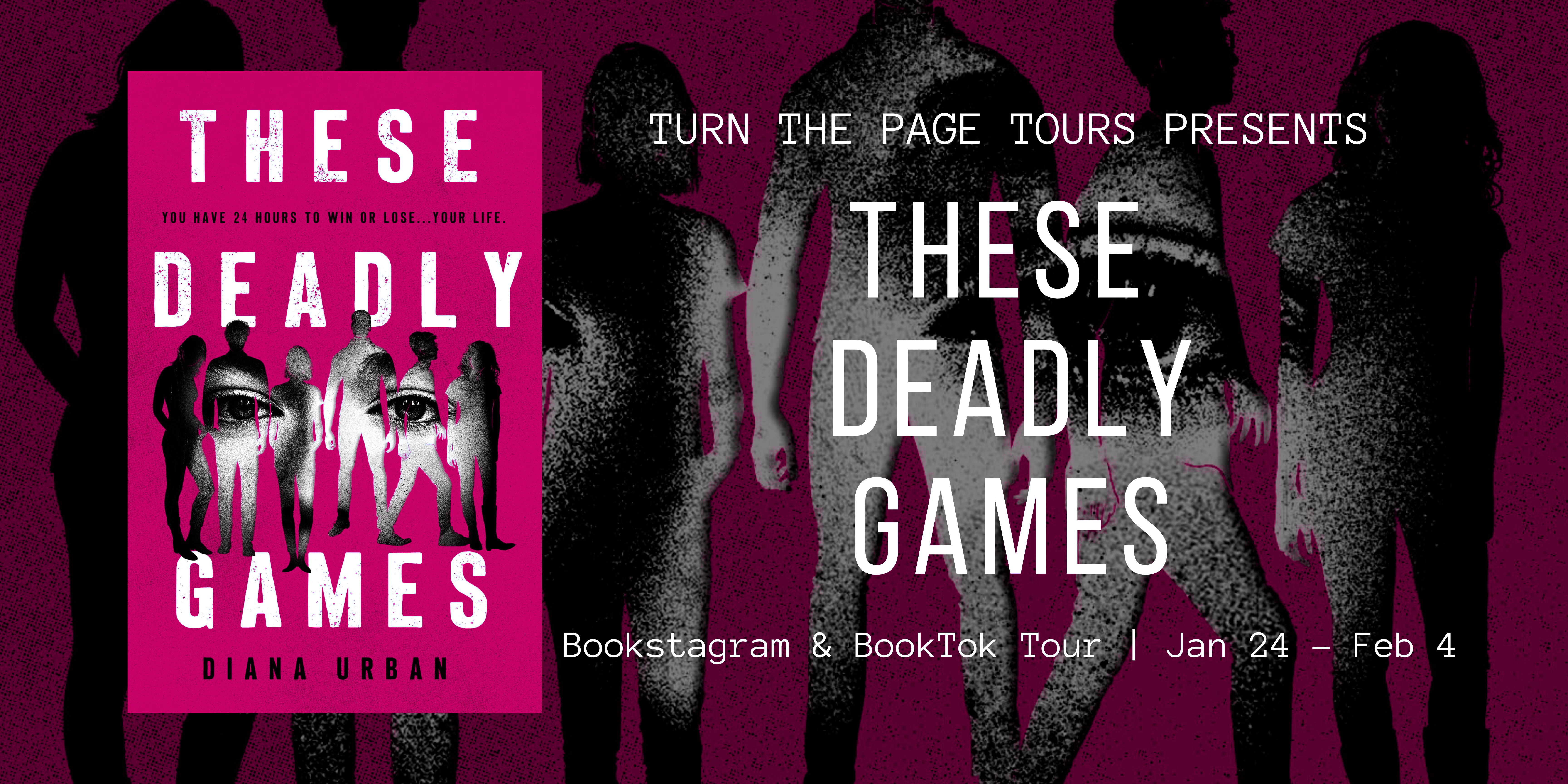 Blog Tour: These Deadly Games by Diana Urban (Spotlight + Bookstagram!)