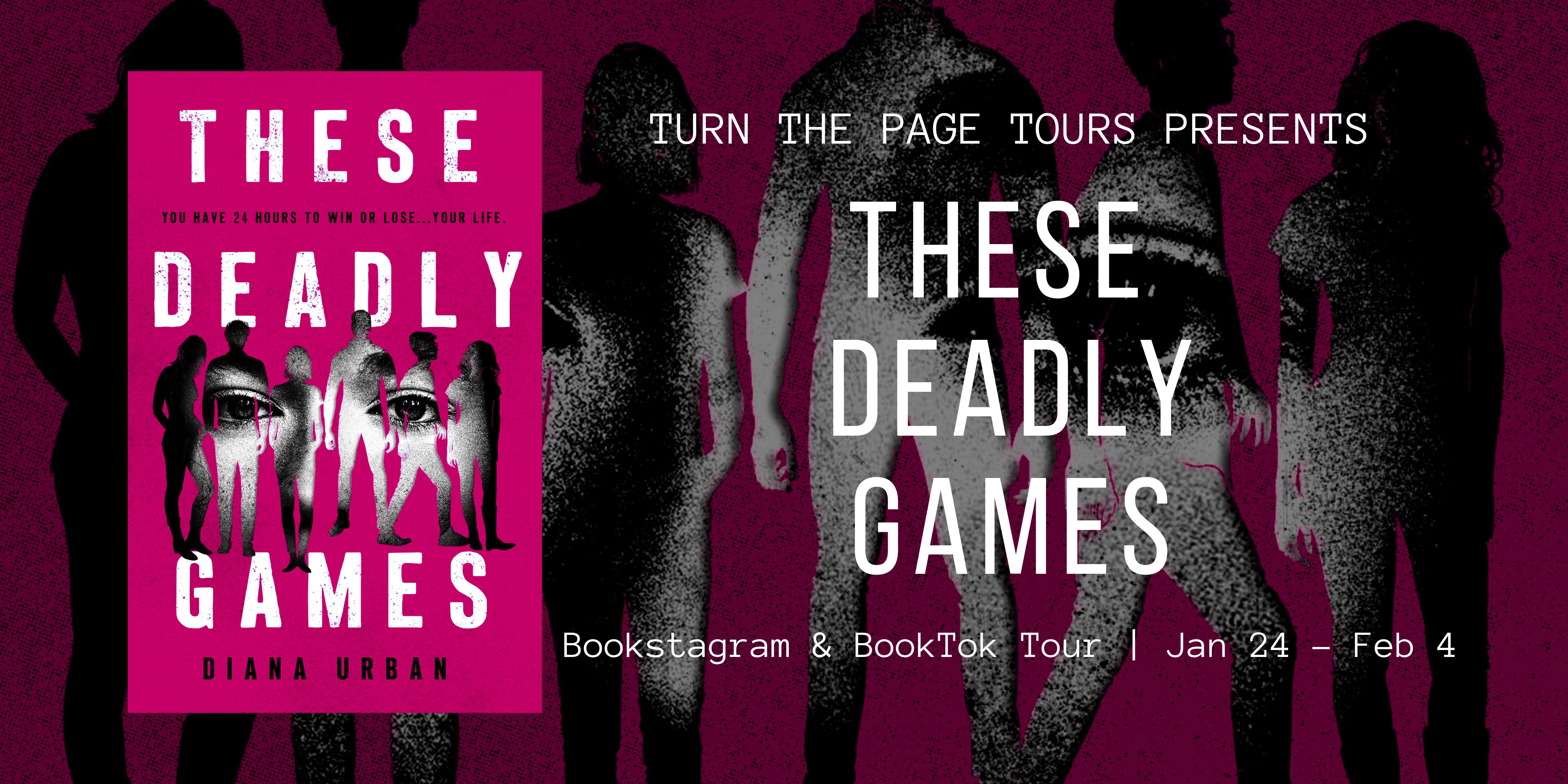 Blog Tour: These Deadly Games by Diana Urban (Bookstagram + Giveaway!)