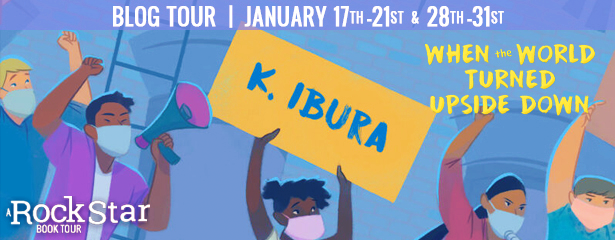 Blog Tour: When the World Turned Upside Down by K. Ibura (Excerpt + Giveaway!)