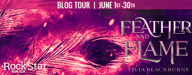 Blog Tour: Feather and Flame by Livia Blackburne (Excerpt + Giveaway!)