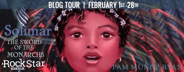 Blog Tour: Solimar: The Sword of the Monarchs by Pam Muñoz Ryan (Excerpt + Giveaway!)