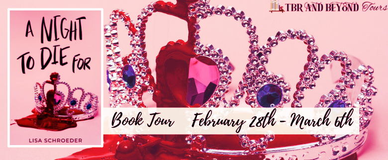 Blog Tour: A Night to Die For by Lisa Schroeder (Spotlight!)