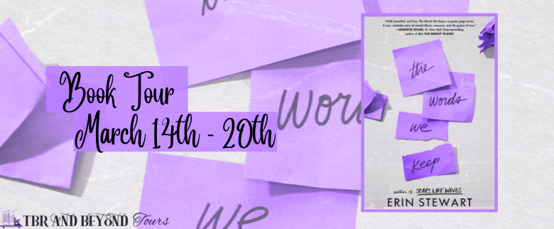 Blog Tour: The Words We Keep by Erin Stewart (Aesthetic Board!)