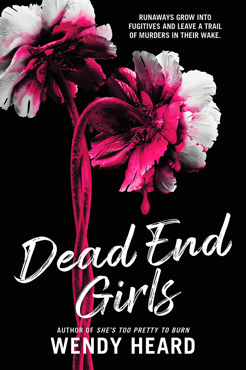 Blog Tour: Dead End Girls by Wendy Heard (Interview!)
