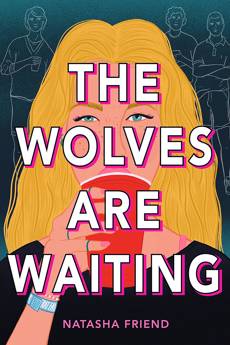 Blog Tour: The Wolves Are Waiting by Natasha Friend (Reading Journal!)