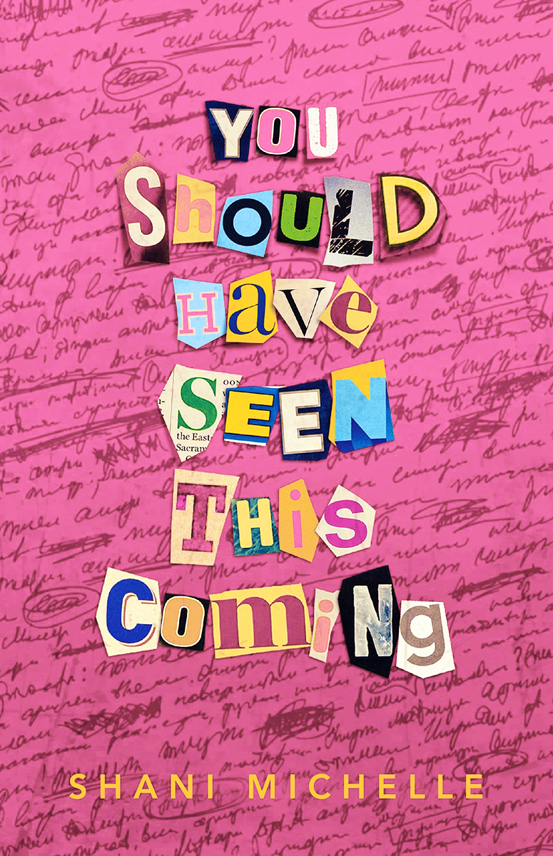 Blog Tour: You Should Have Seen This Coming by Shani Michelle (Aesthetic Board + Tiktok!)