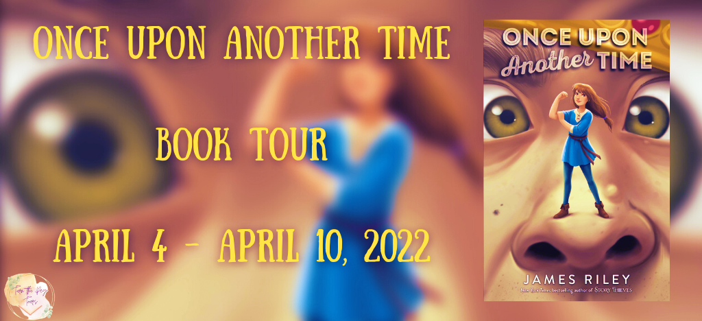 Blog Tour: Once Upon Another Time by James Riley (Spotlight + Bookstagram!)