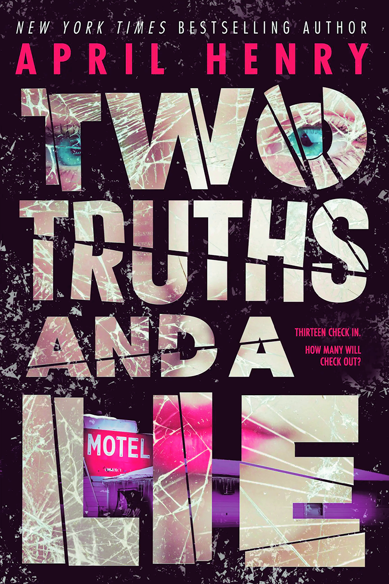 Blog Tour: Two Truths and a Lie by April Henry (Aesthetic Board!)