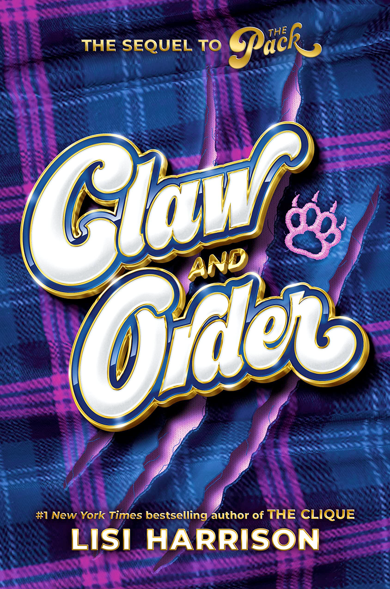 Blog Tour: Claw and Order by Lisi Harrison (Excerpt + Giveaway!)