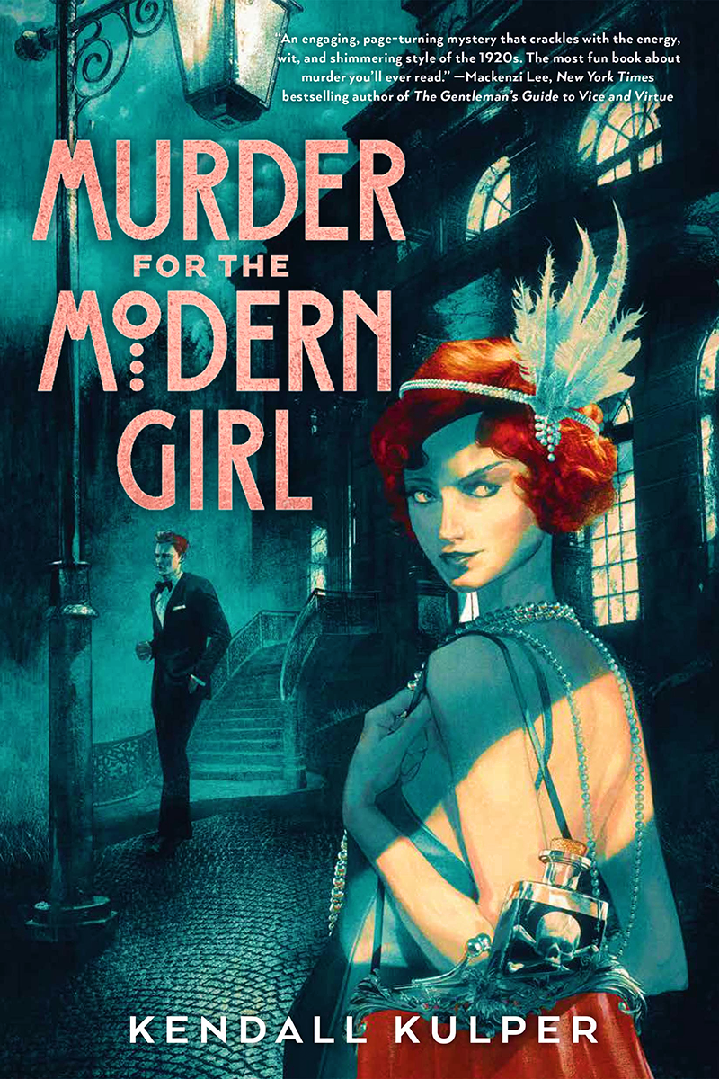 Blog Tour: Murder for the Modern Girl by Kendall Kulper (Spotlight!)