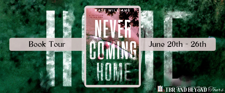 Blog Tour: Never Coming Home by Kate Williams (Spotlight!)