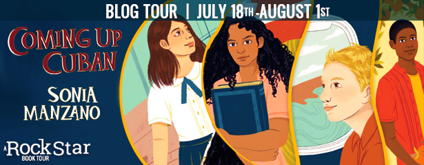 Blog Tour: Coming Up Cuban by Sonia Manzano (Excerpt + Giveaway!)