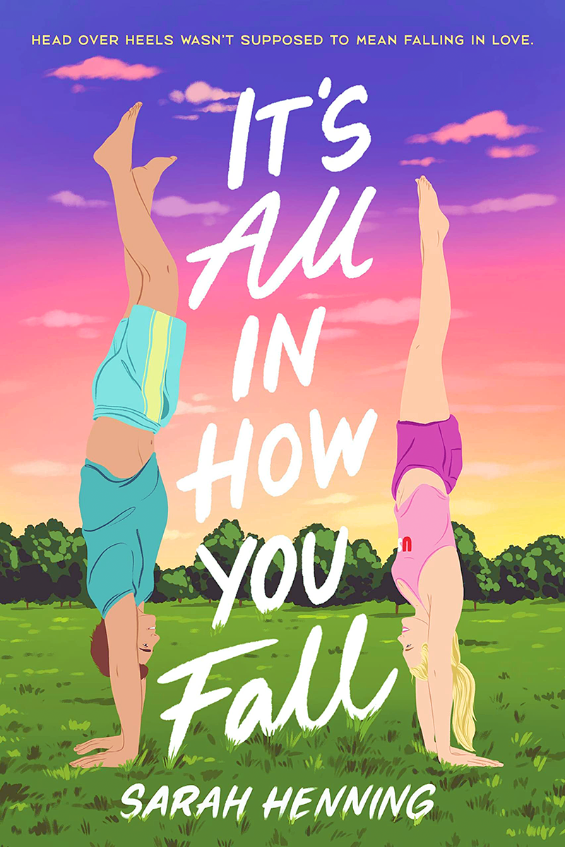 Blog Tour: It’s All in How You Fall by Sarah Henning (Interview!)