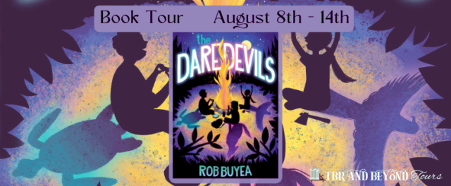 Blog Tour: The Daredevils by Rob Buyea (Spotlight!)