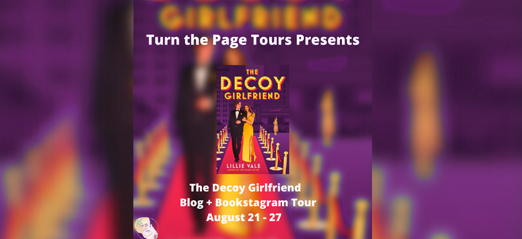 Blog Tour: The Decoy Girlfriend by Lillie Vale (Interview!)