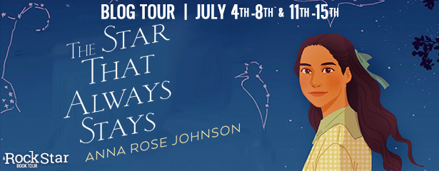 Blog Tour: The Star That Always Stays by Anna Rose Johnson (Excerpt + Giveaway!)