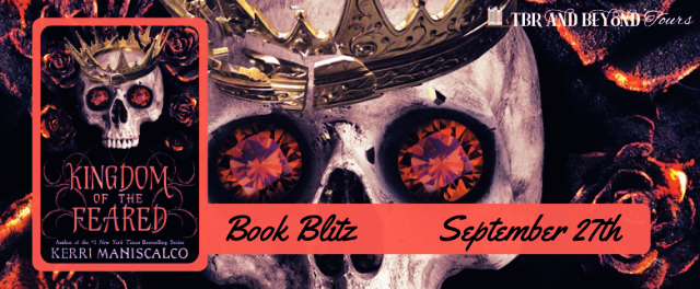 Blog Blitz: Kingdom of the Feared by Kerri Maniscalco (Spotlight!)