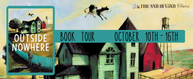 Blog Tour: Outside Nowhere by Adam Borba (Interview!)