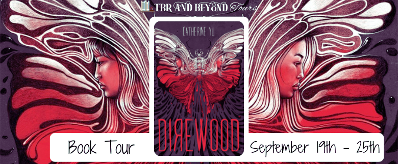 Blog Tour: Direwood by Catherine Yu (Spotlight!)