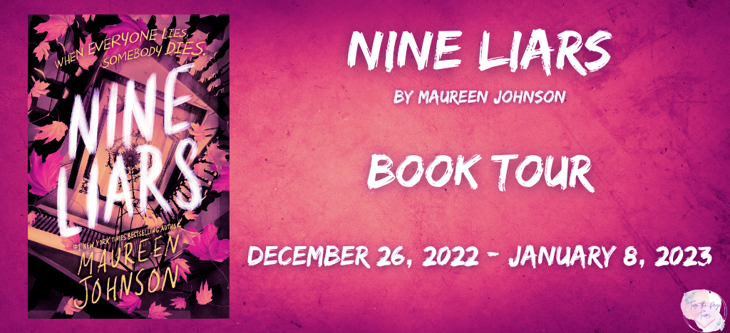 Blog Tour: Nine Liars by Maureen Johnson (Spotlight!)