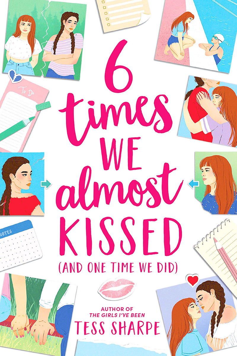 Blog Tour: 6 Times We Almost Kissed (and 1 Time We Did) by Tess Sharpe (Spotlight!)