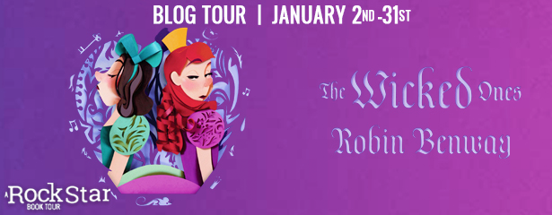 Blog Tour: The Wicked Ones by Robin Benway (Excerpt + Giveaway!)